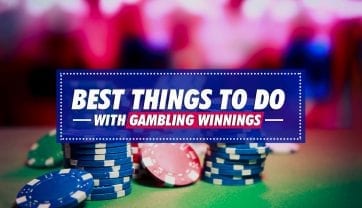 Best things to do with Online Gambling Winnings