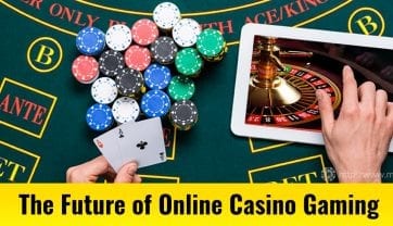 The Future of Online Casino Gaming